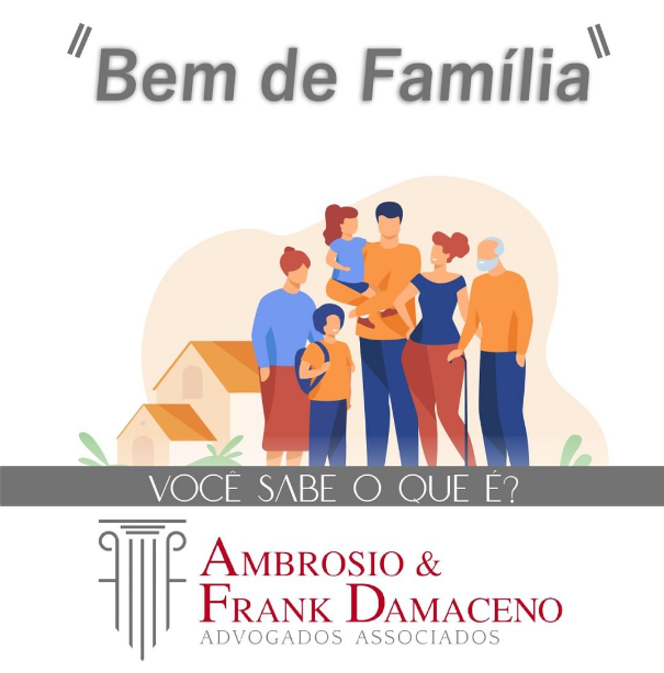 Você sabe o que é bem de família?